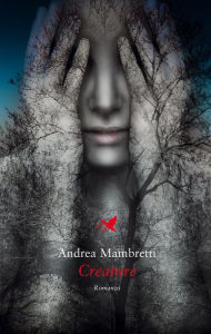 Title: Creature, Author: Andrea Mambretti