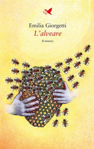 Title: L'alveare, Author: Emilia Giorgetti