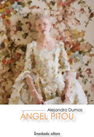Title: Ángel Pitou, Author: Alexandre Dumas