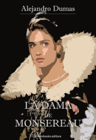 Title: La Dama de Monsoreau, Author: Alejandro Dumas