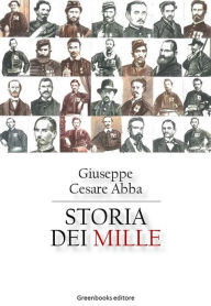 Title: Storia dei Mille, Author: Giuseppe Cesare Abba