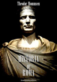 Title: Historia de Roma, Author: Theodor Mommsen