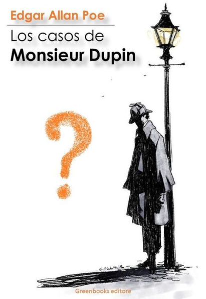Los casos de Monsieur Dupin