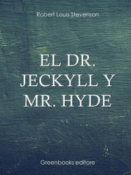 Title: El Dr. Jeckyll y Mr. Hyde, Author: Robert Louis Stevenson