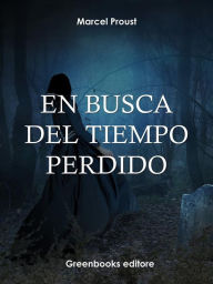 Title: En busca del tiempo perdido 6 (La fugitiva), Author: Marcel Proust