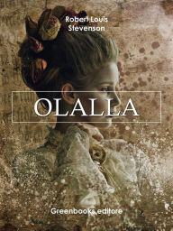 Title: Olalla, Author: Robert Louis Stevenson