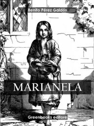 Title: Marianela, Author: Benito Pérez Galdós