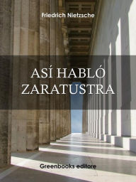Title: Así habló Zaratustra, Author: Friedrich Nietezsche