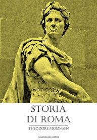 Title: Storia di Roma, Author: Theodore Mommsen