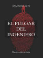 El pulgar del ingeniero