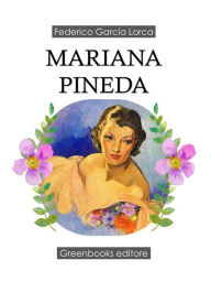 Title: Mariana Pineda, Author: Federico García Lorca