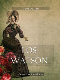 Title: Los Watson, Author: Jane Austen