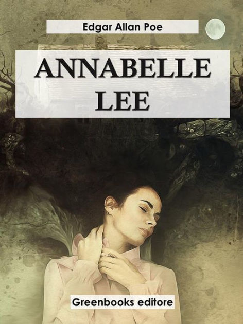 Annabelle Lee by Greenbooks Editore | eBook | Barnes & Noble®