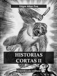 Title: Historias cortas II, Author: Edgar Allan Poe