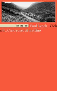 Title: Cielo rosso al mattino, Author: Lynch Paul