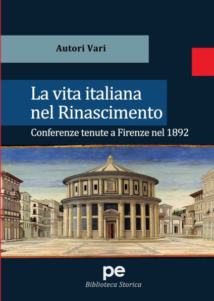 La vita italiana nel Rinascimento