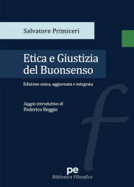 Title: Etica e Giustizia del Buonsenso, Author: Salvatore Primiceri