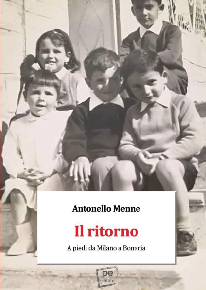 Il ritorno: A piedi da Milano a Bonaria