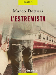 Title: L'estremista, Author: Honeybucket