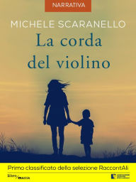 Title: La corda del violino, Author: Michele Scaranello