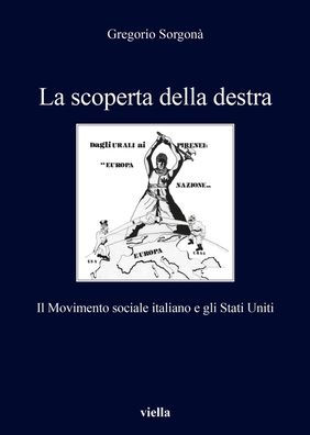 La scoperta della destra: Il Movimento sociale italiano e gli Stati Uniti