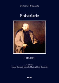 Title: Epistolario: (1847-1883), Author: Bertrando Spaventa