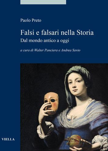 Falsi e falsari nella Storia: Dal mondo antico a oggi