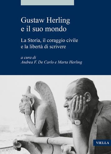 Gustaw Herling e il suo mondo: La Storia, il coraggio civile e la liberta di scrivere