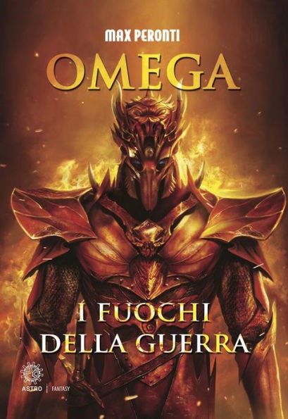 Omega. I fuochi della guerra