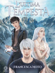 Title: L'ultima tempesta, Author: Francesca Noto