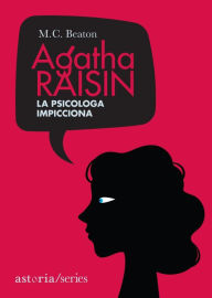 Title: Agatha Raisin - La psicologa impicciona, Author: M. C. Beaton
