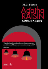 Title: Agatha Raisin - Campane a morto, Author: M. C. Beaton