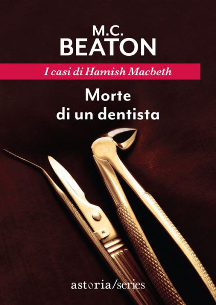 Morte di un dentista: I casi di Hamish Macbeth