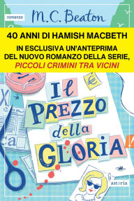 Title: Il prezzo della gloria, Author: M. C. Beaton