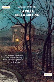 Title: La villa sulla collina, Author: Elizabeth Hand