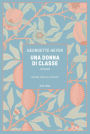 Una donna di classe: Edizione speciale illustrata