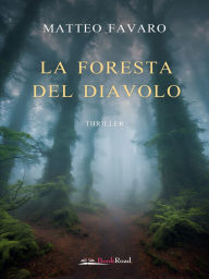 Title: La foresta del diavolo, Author: Matteo Favaro