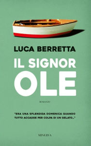 Title: Il signor OLE, Author: Luca Berretta