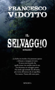Title: Il Selvaggio, Author: Francesco Vidotto