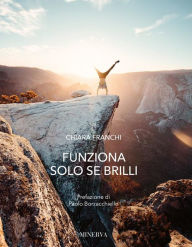 Title: Funziona solo se brilli, Author: Chiara Franchi