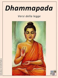 Title: Dhammapada - Canone Pali, Author: Buddha