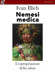 Title: Nemesi medica, Author: Ivan Illich