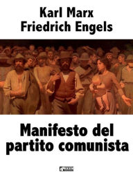 Title: Manifesto del partito comunista, Author: Karl Marx