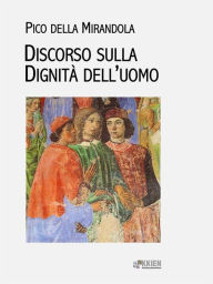 Title: Discorso sulla dignità dell'uomo, Author: Pico della Mirandola