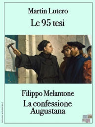 Title: Le 95 tesi, Author: Martín Lutero