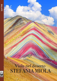 Title: Viole nel deserto, Author: Stefania Miola