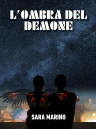 Title: L'ombra del demone, Author: SARA MARINO