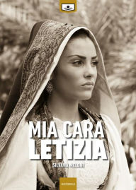 Title: Mia cara Letizia, Author: Silvana Meloni