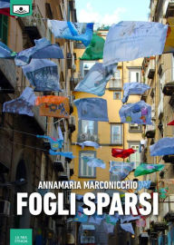 Title: Fogli sparsi, Author: Annamaria Marconicchio