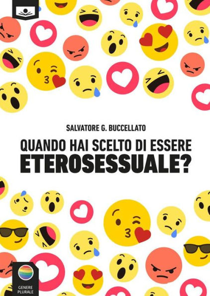 Quando hai scelto di essere eterosessuale? Tredici racconti